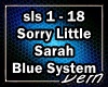 !D! Sorry Little Sarah