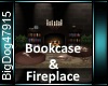 [BD]Bookcase&Fireplace