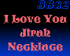 I Love U Jirah Necklace