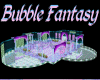 Bubble Fantasy