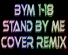 Stand By Me rmx