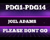 Please Dont Go Joel A