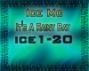 Ice Mc - It's A Rainy Da