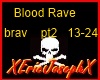 blood rave pt2