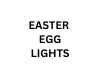 EASER EGG LIGHTS