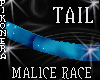 ^P^ TAIL MALICE RACE