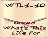 What´s This Life For