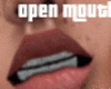 •OPEN Mouth