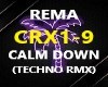 CALM DOWN - TECHNO REMIX