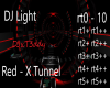 DJ Light -red - x tunnel