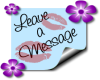 LeAvE a MeSsAgE