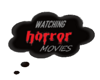 Watching Horror Movies