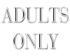 Adults only floor sign