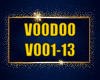 VOODOO (VOO1-13)