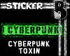 Cyberpunk Toxin Tag