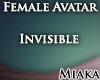 M~ Invisible Avatar F