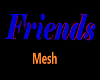 IMI Friends mesh