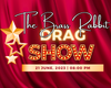 TBR Drag Show Ticket