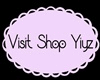 Sign Visit Shop Yiyz