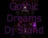 Gothic Dreams Dj Stand