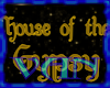 house of the gypsy