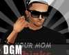 (D) Your Mom Think l Blk