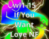 If You Want Love NF