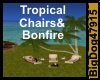 [BD]TropicalChairs&Bonfi