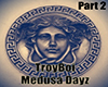 TroyBoi|MedusaDayz Pt.2