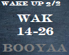 Wake Up 2/2