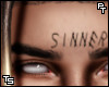 "Sinner" Fact Tattoo.