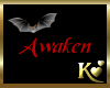 [WK] Awaken