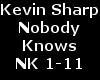 Kevin Sharp Nobody Knows