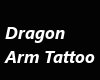 Dragon Arm Tattoo