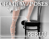 [P]Chair W/Poses