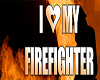I Lovee My FireFighter