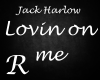 Lovin on me - JH
