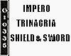 [G]TRINACRIA Shield & Sw