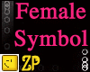 Female Symbol ~ Pink
