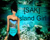 [SAK] Island Girl