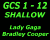 Lady Gaga ~ Shallow