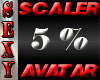 SEXY SCALER 5% AVATAR
