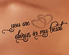 You Are Always... Tattoo
