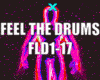 FEEL THE DRUMS (FLD1-17)