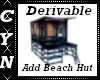 Derivable Add Beach Hut