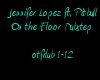 JenniferLopez-OntheFloor