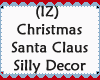 Santa Claus Silly Decor