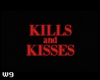 𝕎. kills & kisses