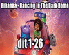 Rihanna - Dancing In The