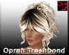 Oprah Trashblond Hair